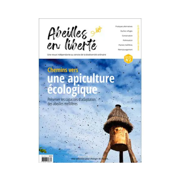 Chemins vers une apiculture écologique ; Préserver les capacités d'adaptation des abeilles mellifères